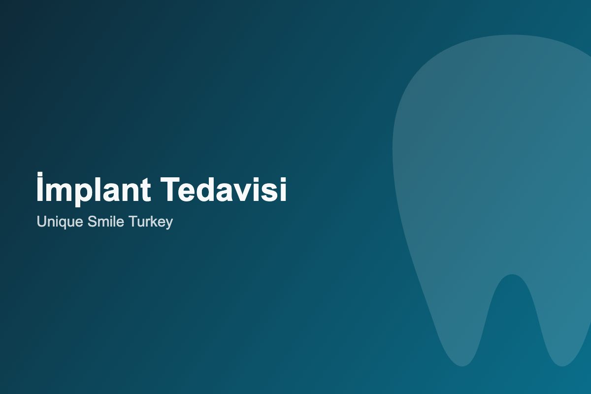 İmplant Tedavisi Nedir ve Nasıl Uygulanır?