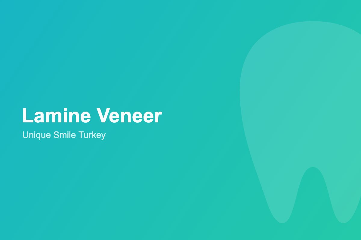 Lamine Veneer ile Doğal Bir Gülüş Mümkün mü?